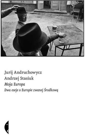 Изображение Moja Europa. Dwa eseje o Europie.. w.5