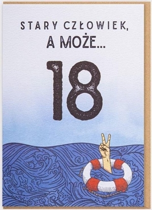 Attēls no Nadwyraz.com Karnet Urodziny - Stary czowiek, a moe... 18