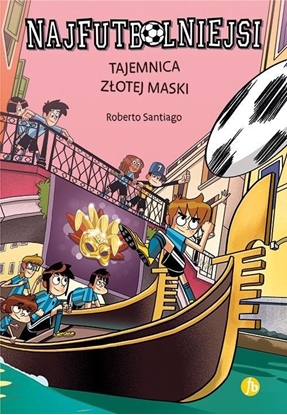 Изображение Najfutbolniejsi T20 Tajemnica zotej maski EDUKAMP