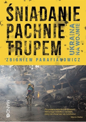 Picture of niadanie pachnie trupem. Ukraina na wojnie