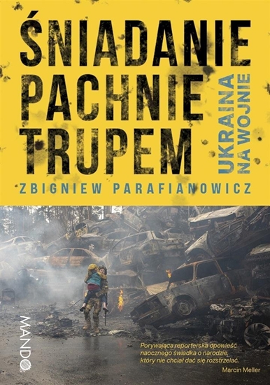 Picture of niadanie pachnie trupem. Ukraina na wojnie