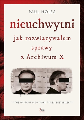 Изображение Nieuchwytni. Jak rozwizywaem sprawy z Archiwum X