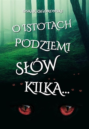 Изображение O istotach podziemi sów kilka EDUKAMP