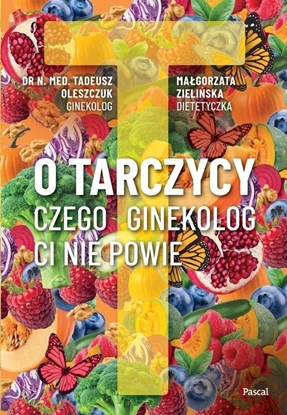 Изображение O tarczycy. Czego ginekolog ci nie powie EDUKAMP