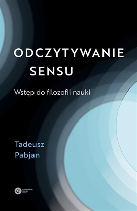 Picture of Odczytywanie sensu. Wstp do filozofii nauki EDUKAMP