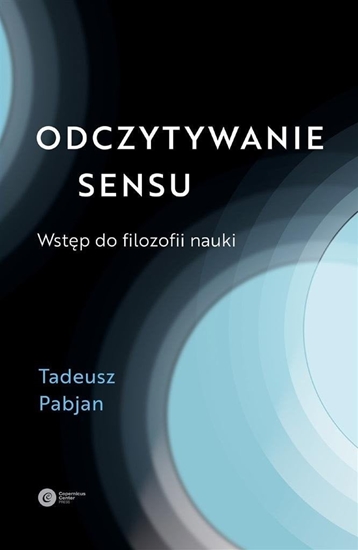 Picture of Odczytywanie sensu. Wstp do filozofii nauki EDUKAMP