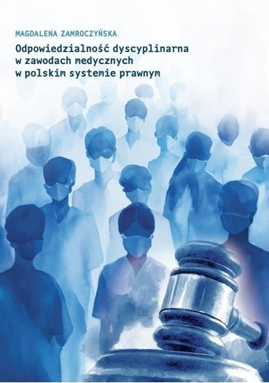 Picture of Odpowiedzialno dyscyplinarna w zawodach med...