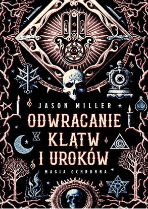 Picture of Odwracanie kltw i uroków. Magia ochronna EDUKAMP
