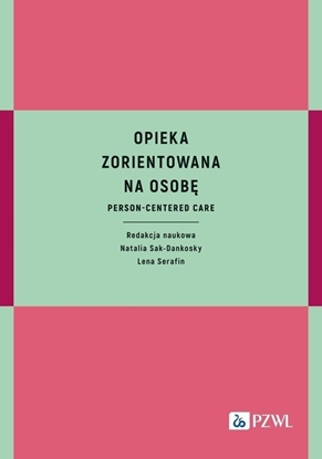 Picture of Opieka zorientowana na osob. Person-centered care