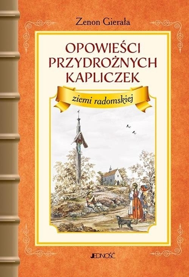 Picture of Opowieci przydronych kapliczek ziemi radomskiej EDUKAMP