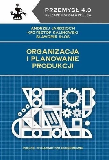 Picture of Organizacja i planowanie produkcji