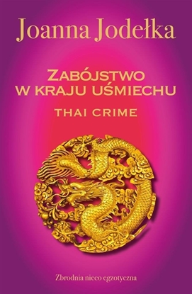 Picture of Oriental Crime T.1 Thai crime. Zabójstwo w kraju EDUKAMP