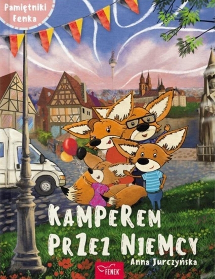 Изображение Pamitnik Fenka. Kamperem przez Niemcy EDUKAMP