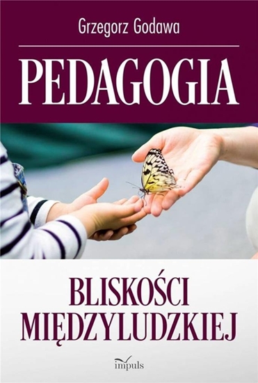 Picture of Pedagogia bliskoci midzyludzkiej EDUKAMP