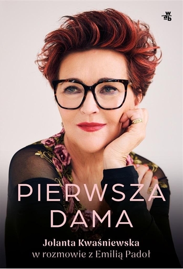 Picture of Pierwsza dama. Jolanta Kwaniewska..