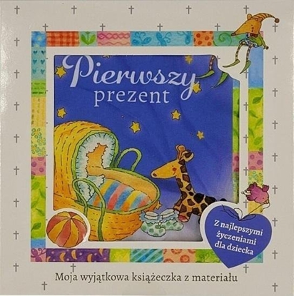 Picture of Pierwszy prezent - ksieczka materiaowa