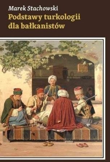 Picture of Podstawy turkologii dla bakanistów EDUKAMP