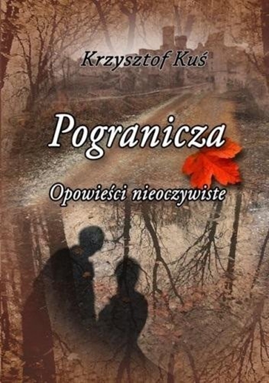 Изображение Pogranicza. Opowieci nieoczywiste EDUKAMP