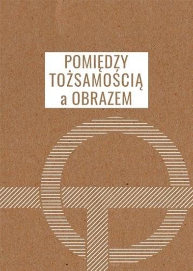Picture of Pomidzy tosamoci a obrazem