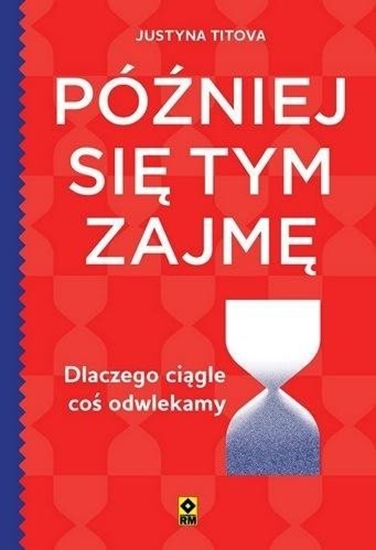 Изображение Póniej si tym zajm Dlaczego cigle co... EDUKAMP