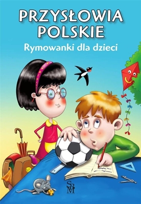 Picture of Przysowia polskie. Rymowanki dla dzieci EDUKAMP