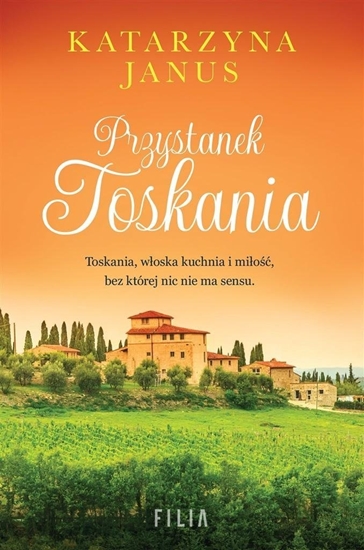 Изображение Przystanek Toskania