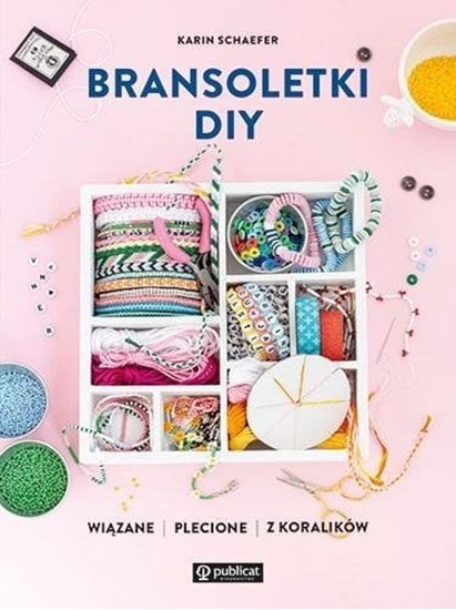 Изображение Publicat Bransoletki DIY