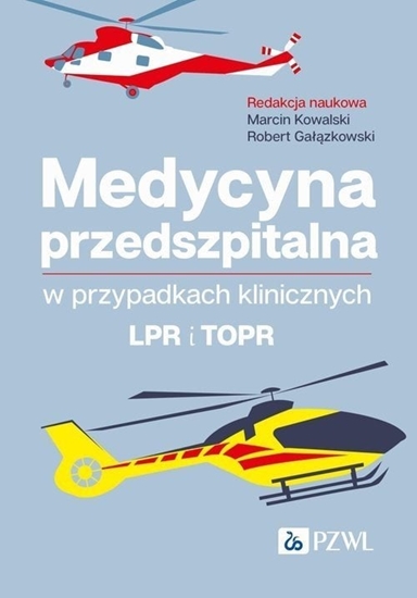 Picture of PZWL Medycyna przedszpitalna w przypadkach klinicznych. LPR i TOPR
