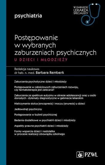 Изображение PZWL Postpowanie w wybranych zaburzeniach psychicznych u dzieci i modziey Cz 2