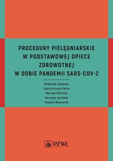 Изображение PZWL Procedury pielgniarskie w Podstawowej Opiece Zdrowotnej w dobie pandemii SARS-CoV-2