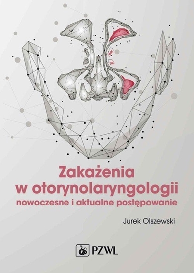 Изображение PZWL Zakaenia w otorynolaryngologii