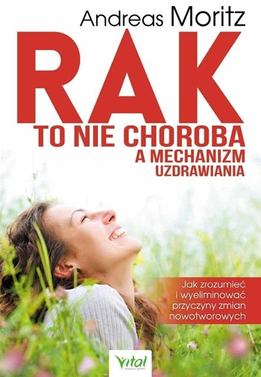 Изображение Rak to nie choroba a mechanizm uzdrawiania EDUKAMP