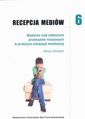 Изображение Recepcja mediów T.6 Badania nad odbiorem...
