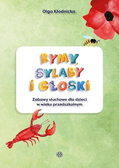 Изображение Rymy, sylaby i goski. Zabawy suchowe dla...