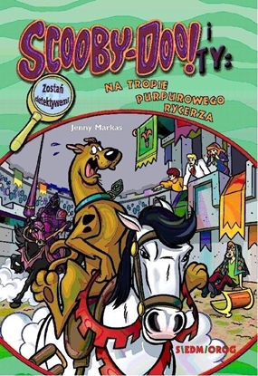 Picture of Scooby-Doo! i Ty Na tropie Purpurowego Rycerza T.9