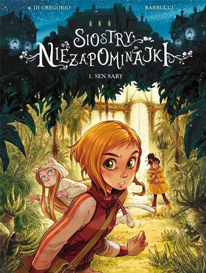 Picture of Centrala Siostry Niezapominajki T.1 Sen Sary