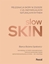 Изображение Slow skin. Pielgnacja skóry w zgodzie z jej ..