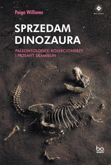 Picture of Sprzedam dinozaura. Paleontolodzy, kolekcjonerzy..