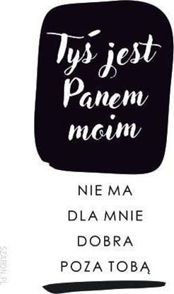 Изображение Szaron Magnes na lodówk - Ty jest Panem moim ciemny