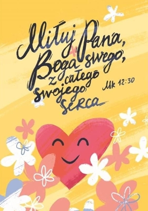 Изображение Szaron Pocztówka z kolorowank - Miuj Pana Boga swego