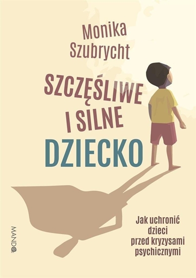 Picture of Szczliwe i silne dziecko