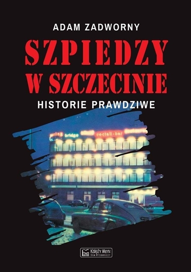Picture of Szpiedzy w Szczecinie