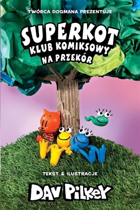 Изображение Teka Superkot. Klub komiksowy T.3 Na przekór