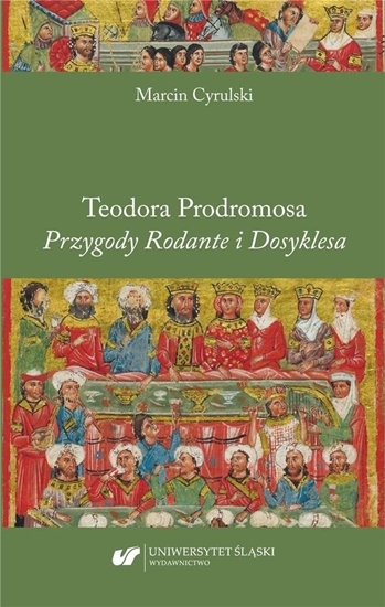Изображение Teodora Prodromosa Przygody Rodante i Dosyklesa EDUKAMP
