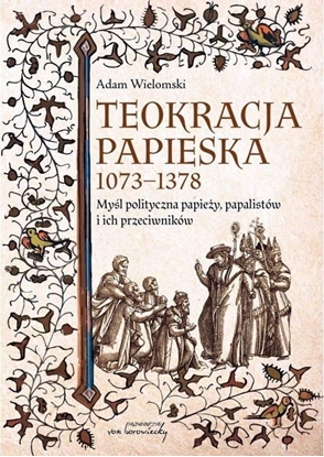 Picture of Teokracja papieska 1073-1378