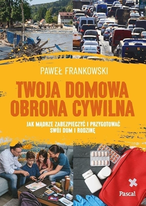 Picture of Twoja domowa obrona cywilna