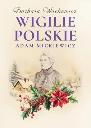 Picture of Wigilie Polskie Adama Mickiewicza w.3 EDUKAMP