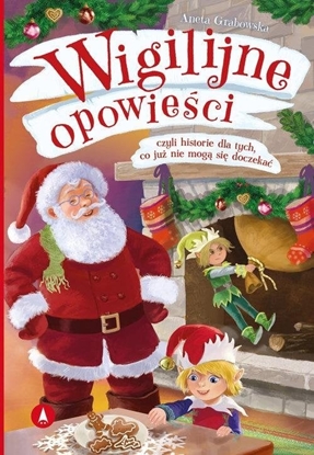 Изображение Wigilijne opowie¶ci, czyli historie dla tych, co..