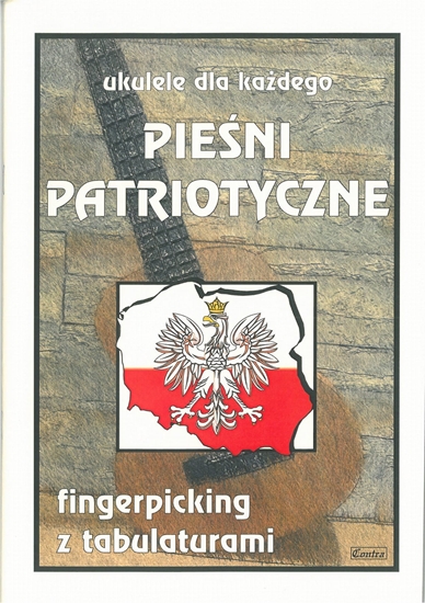 Изображение Wydawnictwo Muzyczne Contra Ukulele dla kadego. Pieni patriotyczne