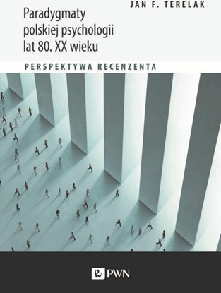 Attēls no Wydawnictwo Naukowe PWN Paradygmaty polskiej psychologii lat 80. XX wieku